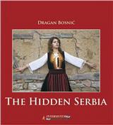 Skrivena Srbija - monografija (Engleski) : The Hidden Serbia
